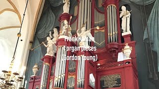 Four organ pieces Gordon Young  Frank Kaman [upl. by Ahsanat]