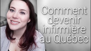 Comment devenir infirmière autorisée au Québec [upl. by Nortyad]