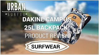 DAKINE CAMPUS 25L BACKPACK Product review [upl. by Aime]