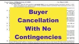 How a Buyer Can Cancel AFTER Contingencies are Removed [upl. by Enyrat581]