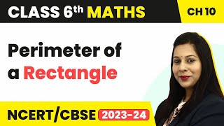 Perimeter of a Rectangle  Mensuration  Class 6 Maths [upl. by Ynneh]