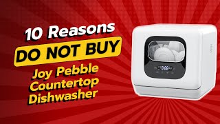 DONT BUY Joy Pebble Countertop Dishwasher Without Watching THIS 🚫😱 [upl. by Eniamert688]