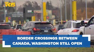 Major USCanada border crossings in Washington remain open after Niagara Falls incident [upl. by Lucrece]