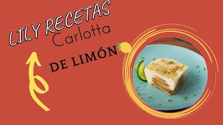 receta de carlota de limón [upl. by Aremus]