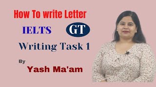 How To Write Letter  Writing Task1  GT  Yash Maam  The Australian Academy [upl. by Sperling]