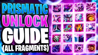 Prismatic 100 Unlock Guide ALL Fragments Aspects Abilities [upl. by Knighton]