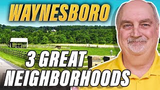 Exploring The Best Neighborhoods Near Waynesboro Virginia  Waynesboro VA 3 Great Neighborhoods [upl. by Aihseyn]