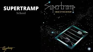 Supertramp  School Audio [upl. by Middle]