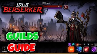 Guilds  Idle Berserker Beginners Guide [upl. by Maurey]