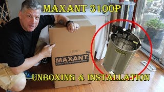 MAXANT 3100P  Unboxing amp Installation  First Use Review [upl. by Standice]