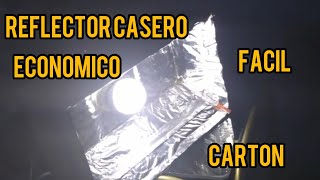 Como hacer un reflector casero [upl. by Eiruam]