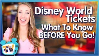 Disney World Tickets  What To Know BEFORE You Go [upl. by Letnuahc]