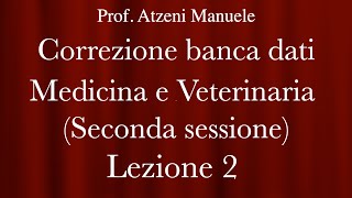 Correzione banca dati Medicina e Veterinaria 2024 SECONDA SESSIONE Lezione 2 ProfAtzeni ISCRIVITI [upl. by Annairda]