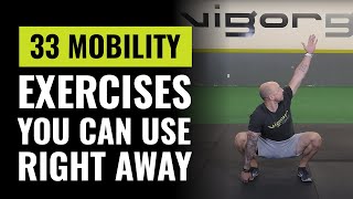 33 Mobility Exercises You Can Use Right Away  Vigor Ground Fitness Renton [upl. by Hamaso]