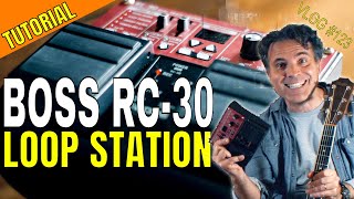 BOSS RC 30 Recensione e Demo  Tutorial Loop Station per Chitarra [upl. by Augusta]