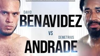 BENAVIDEZ VS ANDRADE FIGHT CALL LIVE [upl. by Rochkind684]