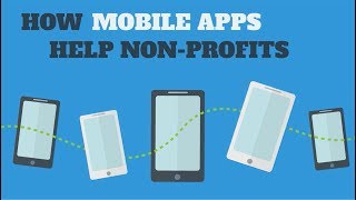 Mobile Apps for NonProfits [upl. by Ihp]