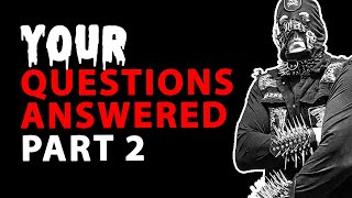 Your Questions amp Insults ANSWERED part 2 [upl. by Trofmoc]