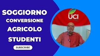 Come convertire lagricoltura e il soggiorno studentesco al lavoro subordinato [upl. by Ayekat]