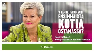 SPankkiwebinaari – Ensimmäistä kotia ostamassa  SPankki [upl. by Norac420]