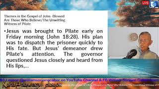 Blessed Are Those Who Believe The Unwitting Witness of Pilate [upl. by Ajat]