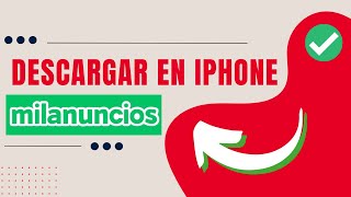 ✅Como Descargar MILANUNCIOS en IPHONE 2024 [upl. by Notlim]