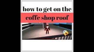 Roblox  How to get on top of the roof on anteiku coffee shup Ro Ghoul [upl. by Chenee195]