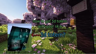 how to get 3d totem with your skin🤗 [upl. by Buroker]