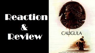 quotCaligulaquot Reaction amp Review [upl. by Samara]