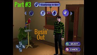 The Sims Bustin out Part 3 [upl. by Slrahc]