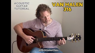 Van Halen 316 Acoustic Guitar Tutorial [upl. by Gabi]