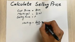 How to Find Selling Price  Easy Trick  With Cost Price and Markup [upl. by Errecart351]