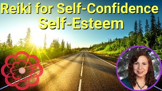 Reiki for Self Confidence and Self Esteem 💮 [upl. by Tnilk]