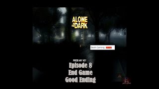 Alone in the Dark 2008  Episode 8 End Game  Good Ending [upl. by Geiger]