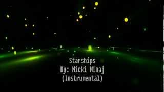 Starships Instrumental [upl. by Champ]