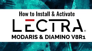 Lectra Installation amp Activation Tutorial Easy Setup Guide  Step by Step [upl. by Worthington]