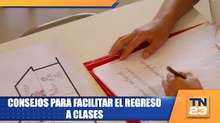 Consejos para facilitar el regreso a clases [upl. by Gregorio98]