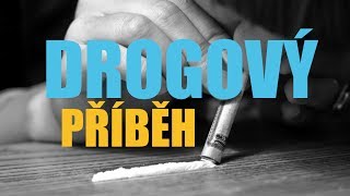 DROGOVÝ PŘÍBĚH [upl. by Anaytat]