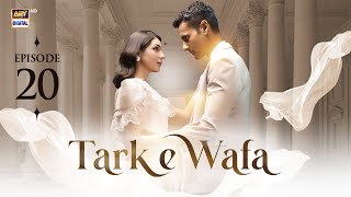 Tark e Wafa Episode 20  27 July 2024 English Subtitles ARY Digital Drama [upl. by Ecnav627]