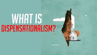 What is Dispensationalism [upl. by Winchester275]