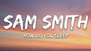 Sam Smith  How Do You Sleep Lyrics [upl. by Pooi]