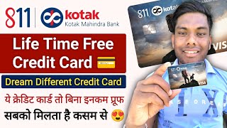 Kotak Mahindra Bank Life time Free Credit Card Dream different Credit Card ♦️ [upl. by Arannahs]