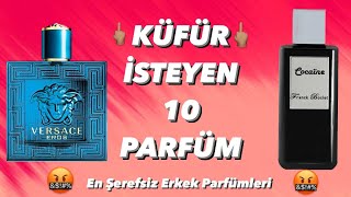 Küfür İsteyen 10 Parfüm  En İyi Erkek Parfümleri [upl. by Harwilll572]