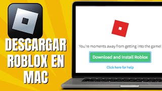 Cómo DESCARGAR Roblox En MAC Paso A Paso [upl. by Darej]