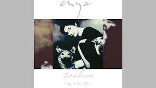 Enya  Boadicea Single Version 01 Boadicea 7quot Single Version [upl. by Htabmas778]