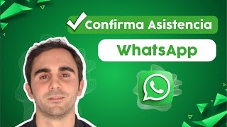 Cómo Confirmar Asistencia por WhatsApp Automáticamente TUTORIAL [upl. by Hainahpez149]