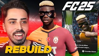 FC 25 GALATASARAY REBUILD  YILDIZLAR KARMASIYLA AVRUPA  KARİYER MODU [upl. by Aikram205]