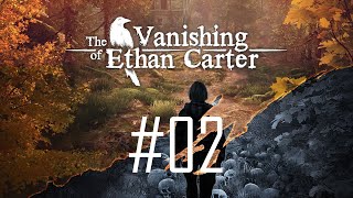 The Vanishing of Ethan Carter  Part 2 of 3 [upl. by Whitman]