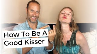 How To Be A Good Kisser  8 Kissing Tips [upl. by Enitsyrhc]