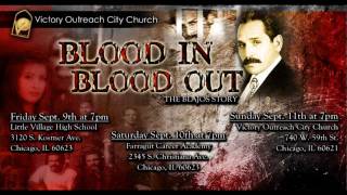 VICTORY OUTREACH BLOOD IN BLOOD OUTthe Art Blajos story [upl. by Tamarah]